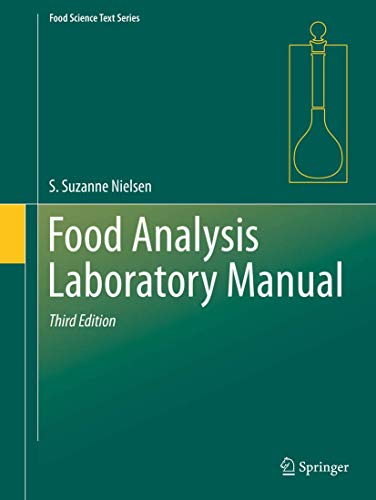 Stock image for Food Analysis Laboratory Manual (Food Science Text Series) for sale by Byrd Books