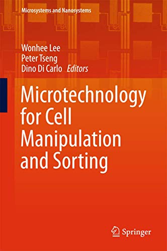 9783319441375: Microtechnology for Cell Manipulation and Sorting (Microsystems and Nanosystems)