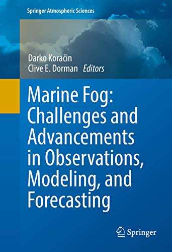 Imagen de archivo de Marine Fog. Challenges and Advancements in Observations, Modeling, and Forecasting. a la venta por Gast & Hoyer GmbH