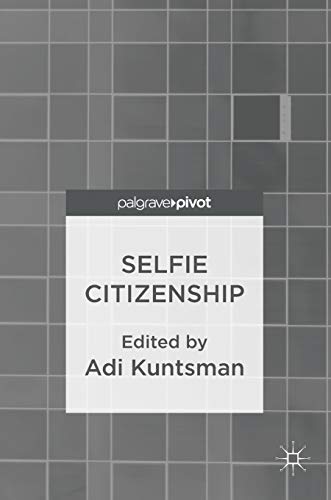 9783319452692: Selfie Citizenship