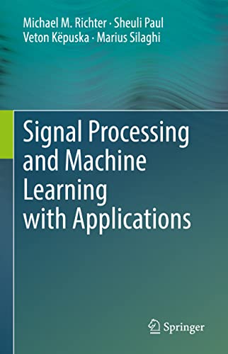 Beispielbild fr Signal Processing and Machine Learning with Applications zum Verkauf von Monster Bookshop