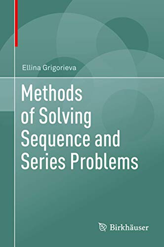 9783319456850: Methods of Solving Sequence and Series Problems