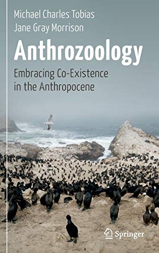 Imagen de archivo de Anthrozoology: Embracing Co-Existence in the Anthropocene a la venta por GF Books, Inc.