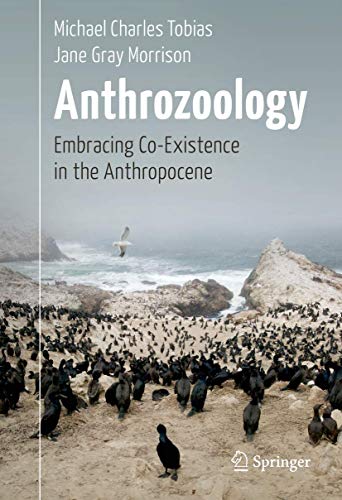 Stock image for Anthrozoology: Embracing Co-Existence in the Anthropocene for sale by GF Books, Inc.