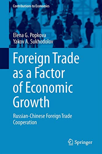 Stock image for Foreign Trade as a Factor of Economic Growth. Russian-Chinese Foreign Trade Cooperation. for sale by Gast & Hoyer GmbH