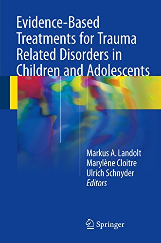 9783319461366: Evidence-Based Treatments for Trauma Related Disorders in Children and Adolescents