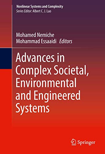 9783319461632: Advances in Complex Societal, Environmental and Engineered Systems: 18 (Nonlinear Systems and Complexity, 18)