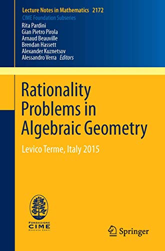 Stock image for Rationality Problems in Algebraic Geometry: Levico Terme, Italy 2015 for sale by Ammareal