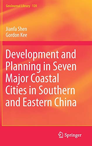 Imagen de archivo de Development and Planning in Seven Major Coastal Cities in Southern and Eastern China a la venta por ThriftBooks-Atlanta