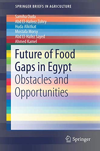 Imagen de archivo de Future of Food Gaps in Egypt: Obstacles and Opportunities a la venta por Revaluation Books