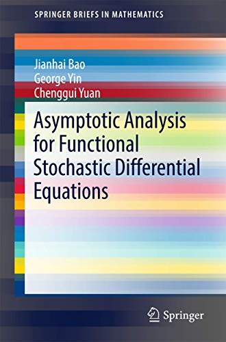 Stock image for Asymptotic Analysis for Functional Stochastic Differential Equations for sale by Revaluation Books