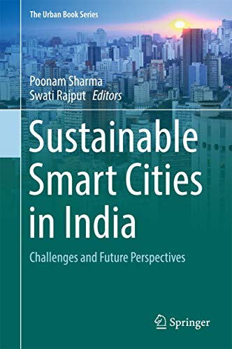 9783319471440: Sustainable Smart Cities in India: Challenges and Future Perspectives (The Urban Book Series)