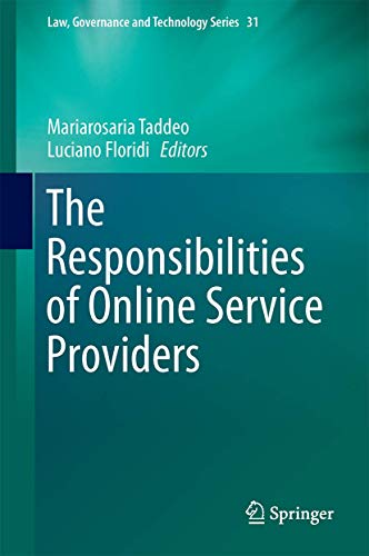 Beispielbild fr The Responsibilities of Online Service Providers (Law, Governance and Technology Series, 31) zum Verkauf von SpringBooks