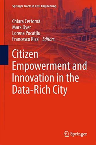 Beispielbild fr Citizen Empowerment and Innovation in the Data-Rich City. zum Verkauf von Antiquariat im Hufelandhaus GmbH  vormals Lange & Springer