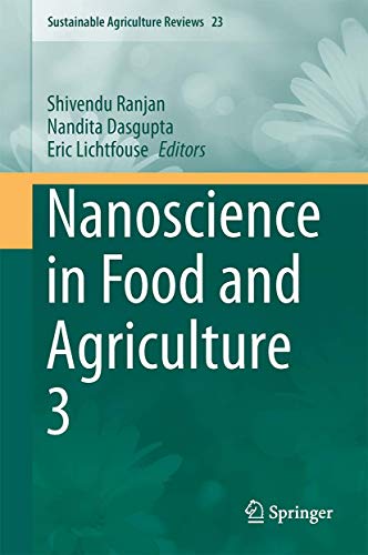 9783319480084: Nanoscience in Food and Agriculture 3: 23 (Sustainable Agriculture Reviews, 23)