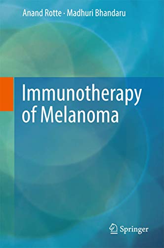 9783319480657: Immunotherapy of Melanoma
