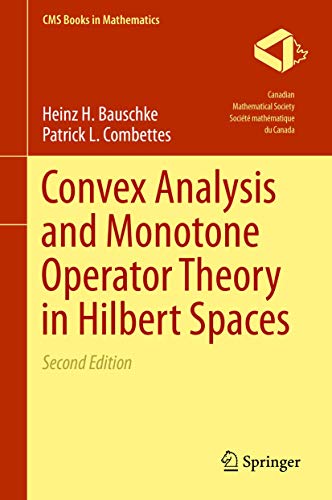 Stock image for Convex Analysis and Monotone Operator Theory in Hilbert Spaces (CMS Books in Mathematics) for sale by Books Puddle