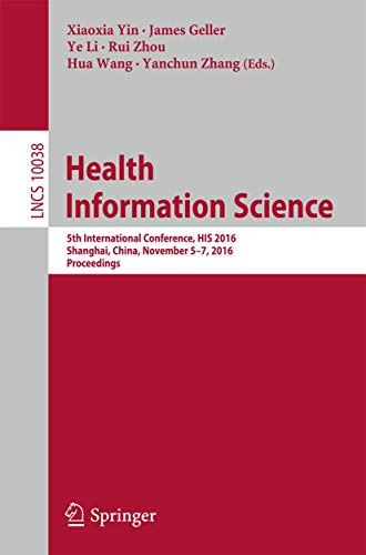 9783319483344: Health Information Science: 5th International Conference, HIS 2016, Shanghai, China, November 5-7, 2016, Proceedings