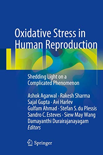 Beispielbild fr Oxidative Stress in Human Reproduction Shedding Light on a Complicated Phenomenon zum Verkauf von Buchpark