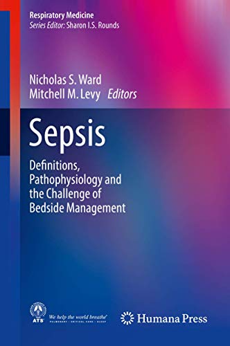 Imagen de archivo de Sepsis. Definitions, Pathophysiology and the Challenge of Bedside Management. a la venta por Gast & Hoyer GmbH