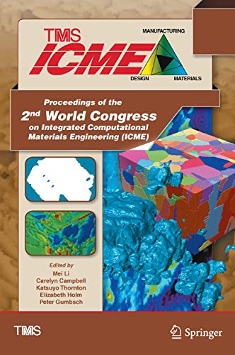 Stock image for Proceedings of the 2nd World Congress on Integrated Computational Materials Engineering (ICME) for sale by Ria Christie Collections