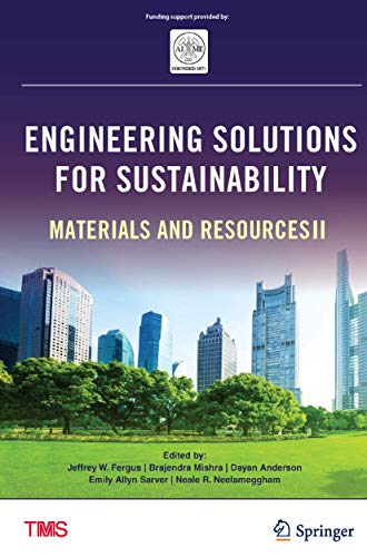 Stock image for Engineering Solutions for Sustainability: Materials and Resources II (The Minerals, Metals & Materials Series) for sale by Lucky's Textbooks