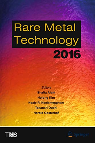 Stock image for Rare Metal Technology 2016 (The Minerals, Metals & Materials Series) for sale by Lucky's Textbooks