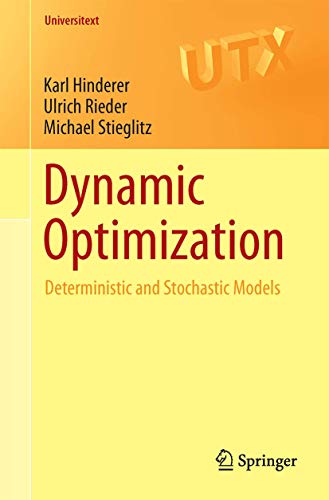 Stock image for Dynamic Optimization: Deterministic and Stochastic Models (Universitext). for sale by Antiquariat Bernhardt