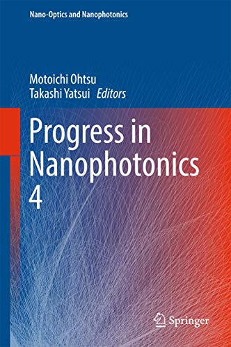 9783319490120: Progress in Nanophotonics 4 (Nano-Optics and Nanophotonics)