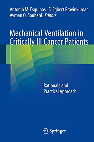 Stock image for Mechanical Ventilation in Critically Ill Cancer Patients: Rationale and Practical Approach for sale by HPB-Red