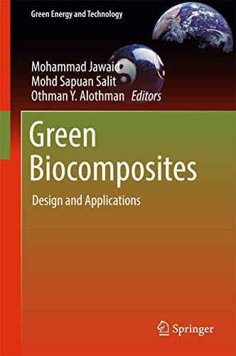 Stock image for Green Biocomposites. Design and Applications. for sale by Gast & Hoyer GmbH