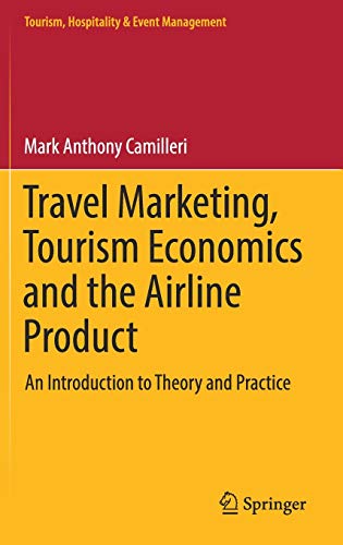 Beispielbild fr Travel Marketing, Tourism Economics and the Airline Product. An Introduction to Theory and Practice. zum Verkauf von Gast & Hoyer GmbH