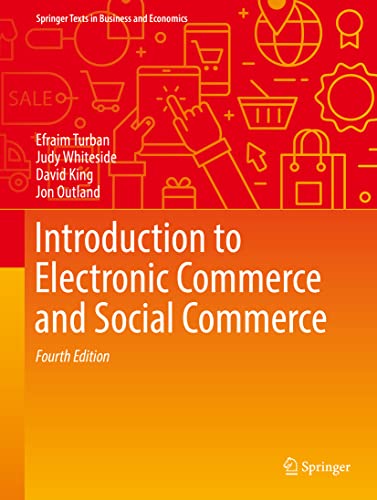 9783319500904: Introduction to Electronic Commerce and Social Commerce (Springer Texts in Business and Economics)