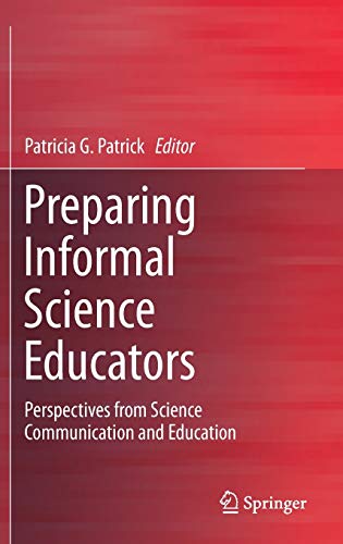 9783319503967: Preparing Informal Science Educators: Perspectives from Science Communication and Education
