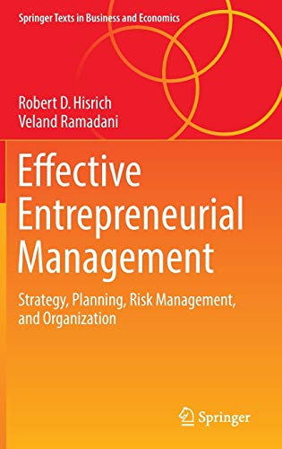9783319504650: Effective Entrepreneurial Management: Strategy, Planning, Risk Management, and Organization
