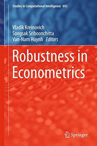 Stock image for Robustness in Econometrics (Studies in Computational Intelligence, 692) for sale by GF Books, Inc.