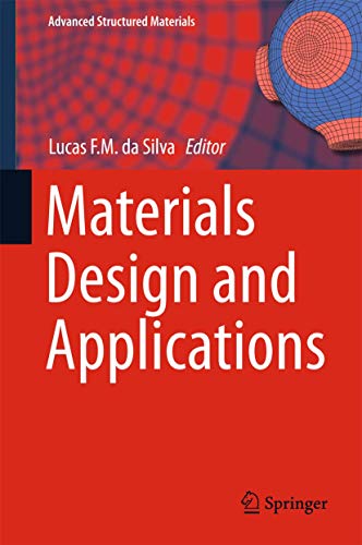Beispielbild fr Materials Design and Applications. zum Verkauf von Universittsbuchhandlung Herta Hold GmbH