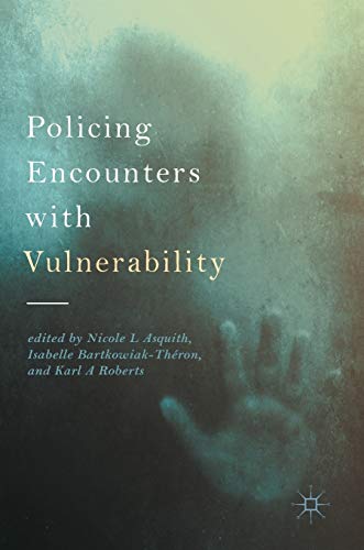 Stock image for Policing Encounters with Vulnerability for sale by Ria Christie Collections