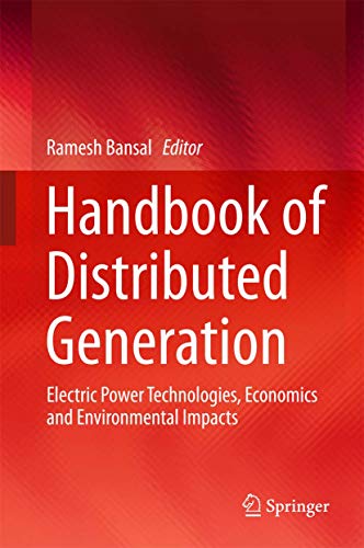 Beispielbild fr Handbook of Distributed Generation: Electric Power Technologies, Economics and Environmental Impacts zum Verkauf von SpringBooks