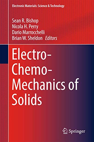 9783319514055: Electro-Chemo-Mechanics of Solids (Electronic Materials: Science & Technology)