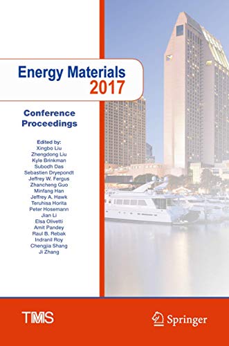 Beispielbild fr Energy Materials 2017 (The Minerals, Metals & Materials Series) zum Verkauf von Brook Bookstore