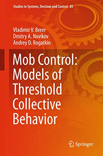 Beispielbild fr Mob Control: Models of Threshold Collective Behavior zum Verkauf von Buchpark