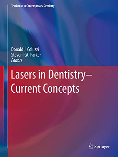 Stock image for Lasers in Dentistry?Current Concepts (Textbooks in Contemporary Dentistry) for sale by Decluttr