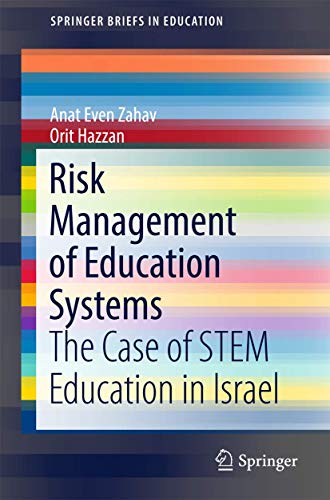 Stock image for Risk Management of Education Systems: The Case of Stem Education in Israel for sale by ThriftBooks-Atlanta