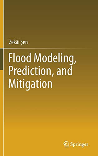 Imagen de archivo de Flood Modeling, Prediction and Mitigation a la venta por Books Puddle