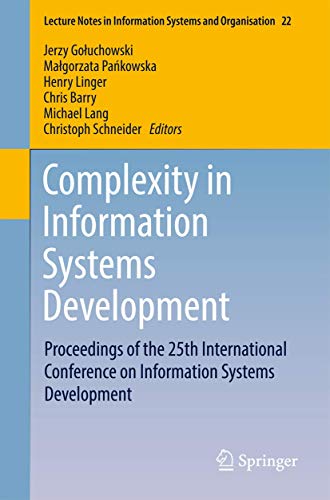 9783319525921: Complexity in Information Systems Development: Proceedings of the 25th International Conference on Information Systems Development: 22