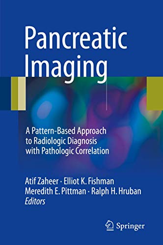 Stock image for Pancreatic Imaging. A Pattern-Based Approach to Radiologic Diagnosis with Pathologic Correlation. for sale by Gast & Hoyer GmbH
