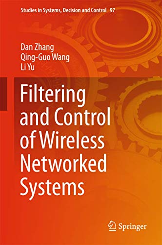 Imagen de archivo de Filtering and Control of Wireless Networked Systems. Frequency Analysis of Periodic Motion Stability. a la venta por Antiquariat im Hufelandhaus GmbH  vormals Lange & Springer