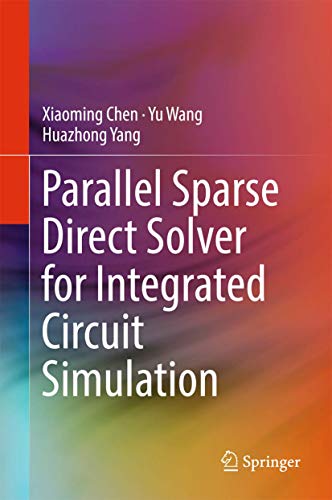9783319534282: Parallel Sparse Direct Solver for Integrated Circuit Simulation