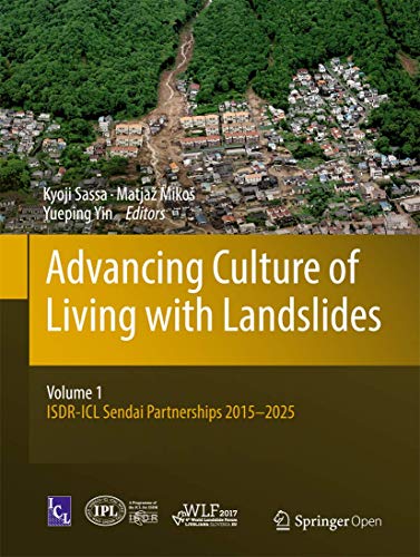9783319535005: Advancing Culture of Living with Landslides: Volume 1 ISDR-ICL Sendai Partnerships 2015-2025